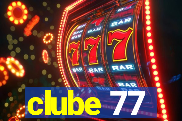 clube 77